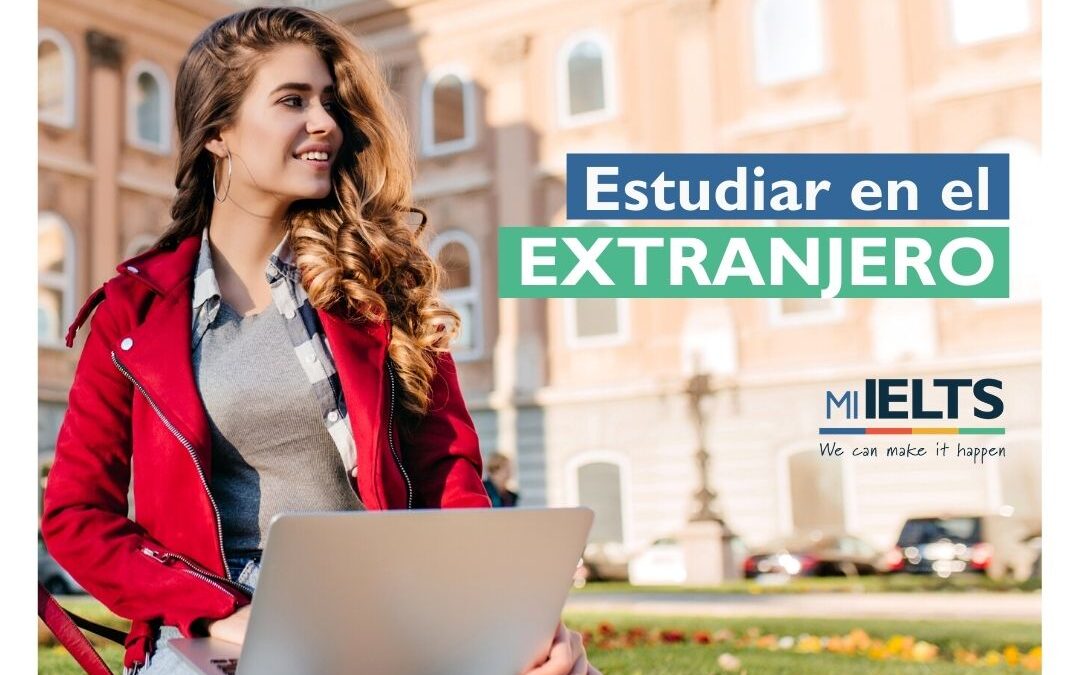 ¿Por qué estudiar en el extranjero?