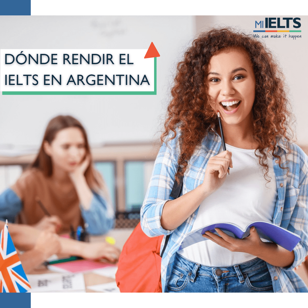 dónde rendir el IELTS en Argentina